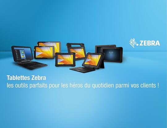 Tablettes Zebra – les outils parfaits pour les héros du quotidien parmi vos clients !